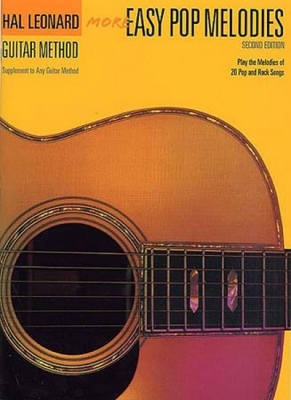 Hal Leonard Guitar Method More Easy Pop Melodies Guitar