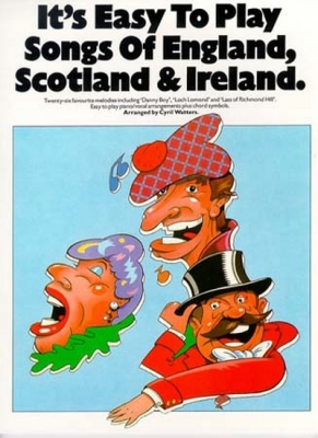It's Easy To Play Songs Of England Scotland And Ireland