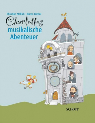 Charlottes Musikalische Abenteuer Band 1