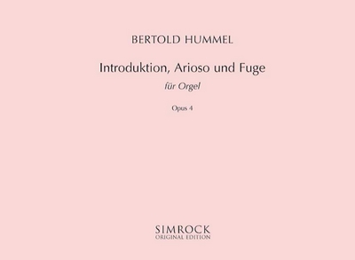 Introduction, Arioso And Fugue Op. 4
