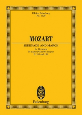 Sérénade D Major (Finalmusik) And March Kv 185/ Kv 189
