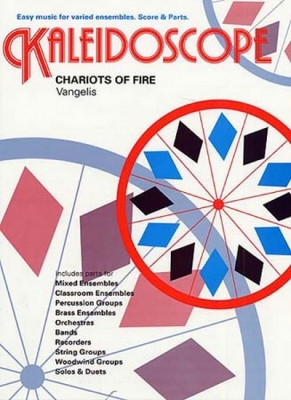 Kaleidoscope 28 Chariots Of Fire Score