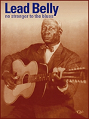 Lead Belly No Stranger To The Blues Tab