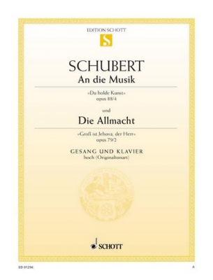 An Die Musik / Die Allmacht Op. 88/4 / Op. 79/2 D 547 / D 852