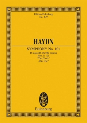 Symphony #101 D Major, 'The Clock' Hob. I: 101