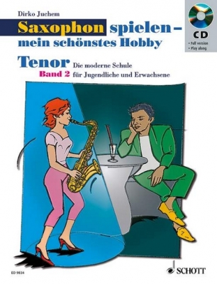 Saxophon Spielen - Mein Schönstes Hobby Band 2