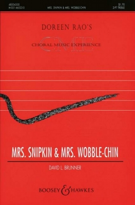 Mrs. Snipkin And Mrs. Wobble-Chin