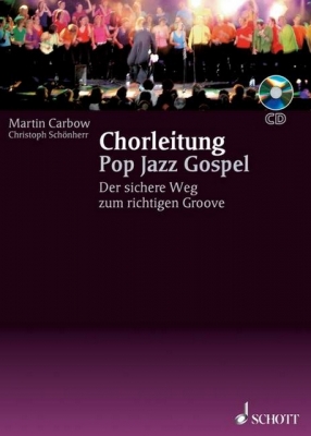 Chorleitung In Pop Jazz Gospel