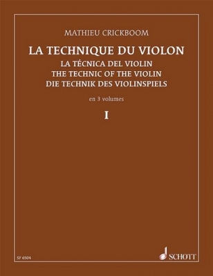 The Technique Of The Violin Vol.1