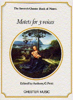 Motets For 3 Voices (The 7Th Chester Book Of Motets)