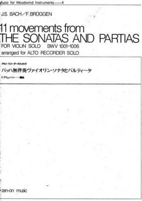 11 Movements From The Sonatas And Partias Bwv 1001-1006