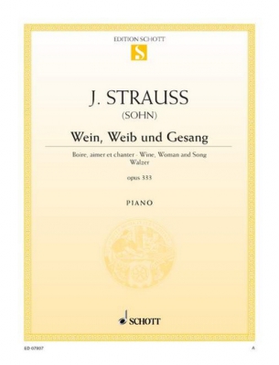 Wein, Weib Und Gesang Op. 333