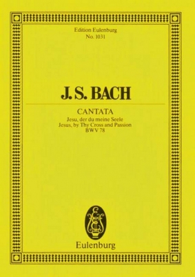 Cantata #78 (Dominica 14 Post Trinitatis) Bwv 78