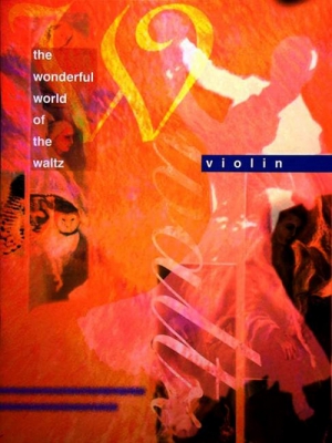 The Wonderful World Of The Waltz