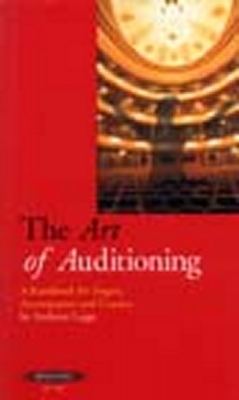 The Art Of Auditioning (A Handbook For Singers, Accompanists And Coaches)