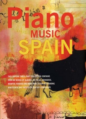Piano Music Of Spain Chester Music