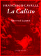 La Calisto (vocal score) (CAVALLI FRANCESCO)