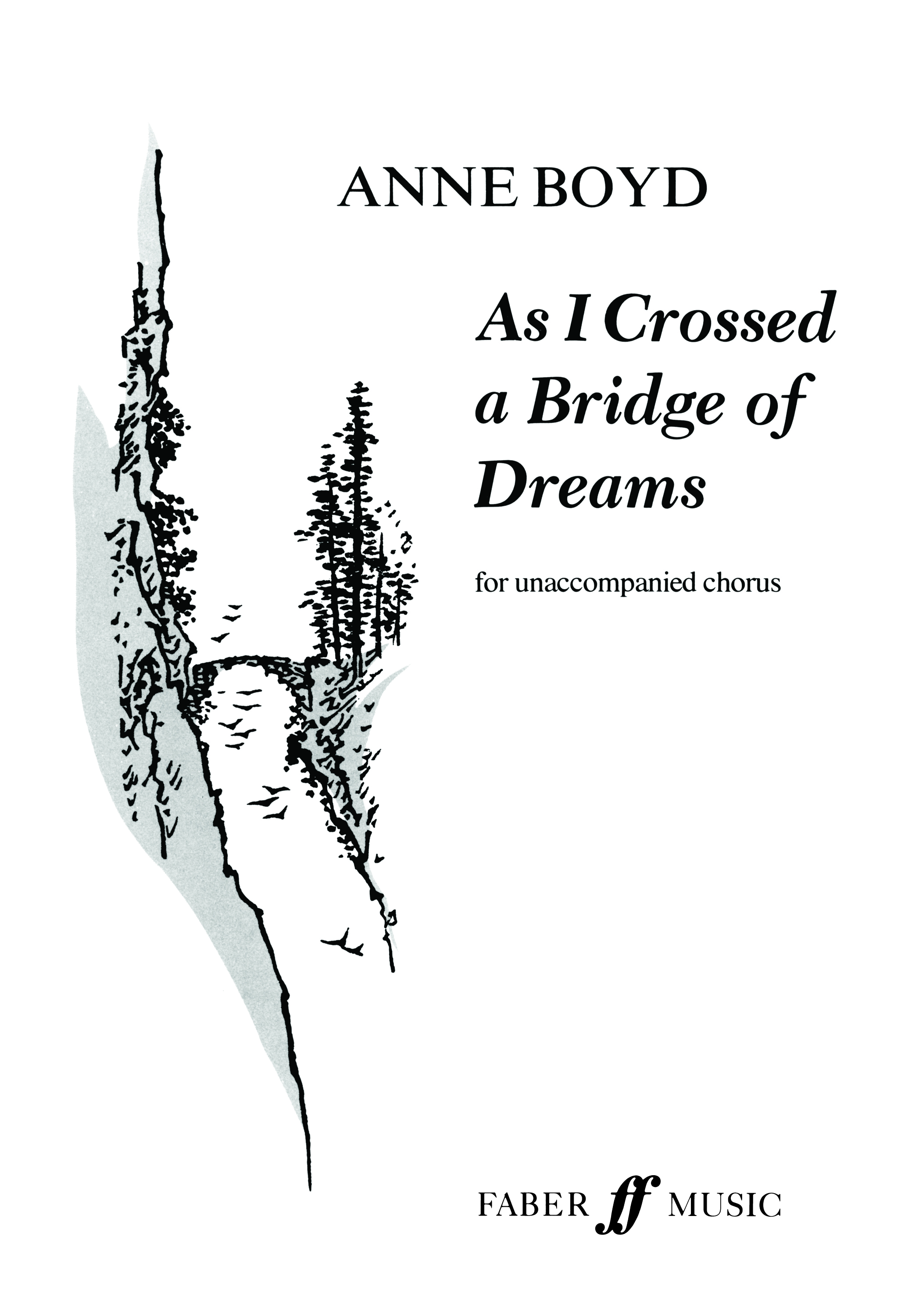 As I Crossed a Bridge of Dreams (BOYD ANNE)