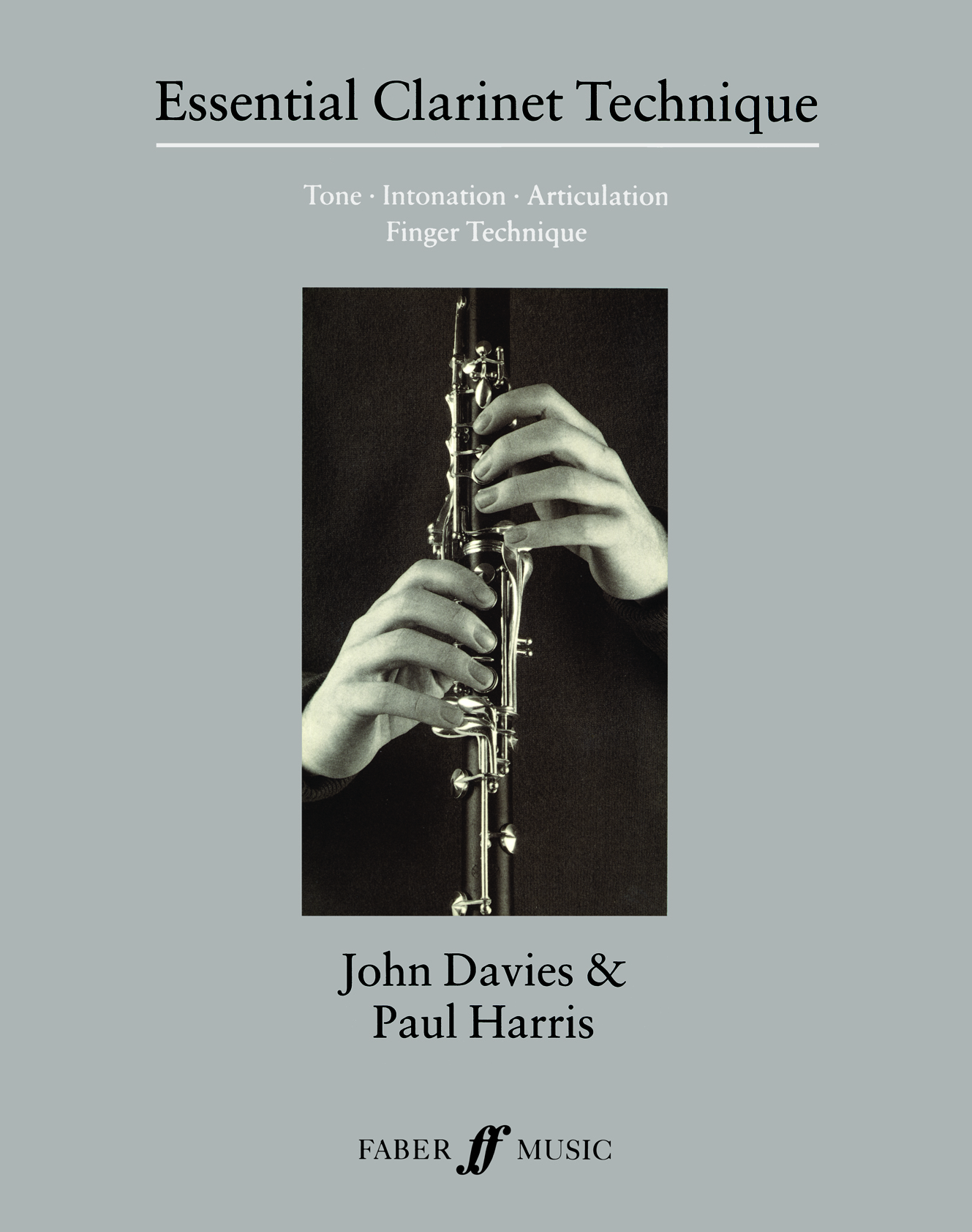 Essential Clarinet Technique (DAVIES JOHN / HARRIS PAUL)