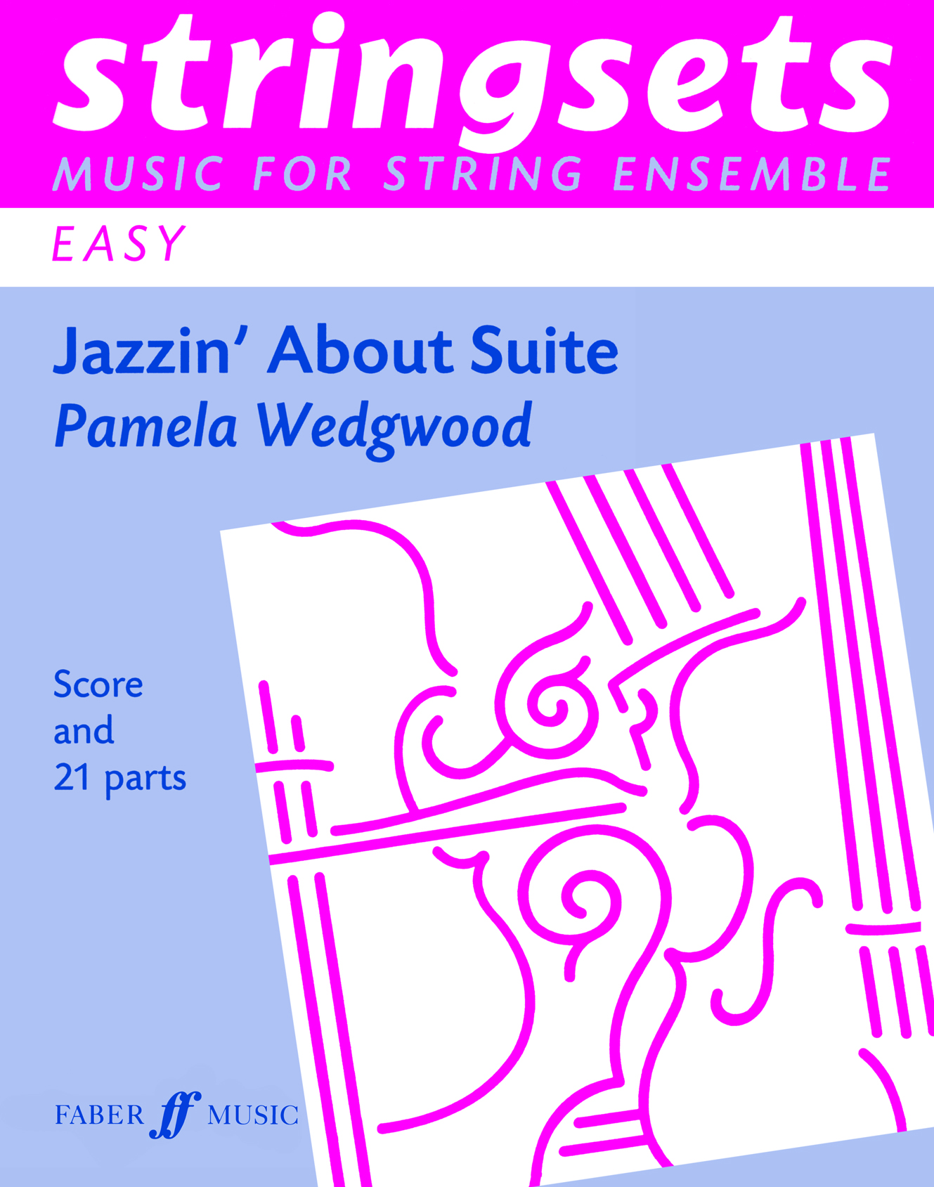 Jazzin' About. Stringsets (score &amp; pts) (WEDGWOOD PAM)