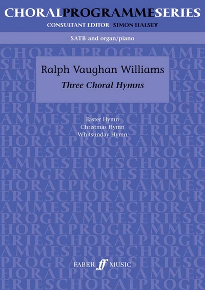3 Choral Hymns. SATB Acc. (Cps) (VAUGHAN WILLIAMS RALPH)