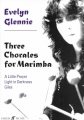 3 Chorales (Solo Marimba) (GLENNIE EVELYN)