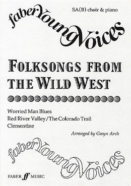 Folksongs From Wild West Sa (B) Acc. (Fy)