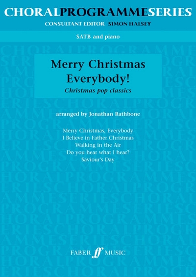 Merry Christmas Everybody! SATB Acc. Cps (RATHBONE JONATHAN)