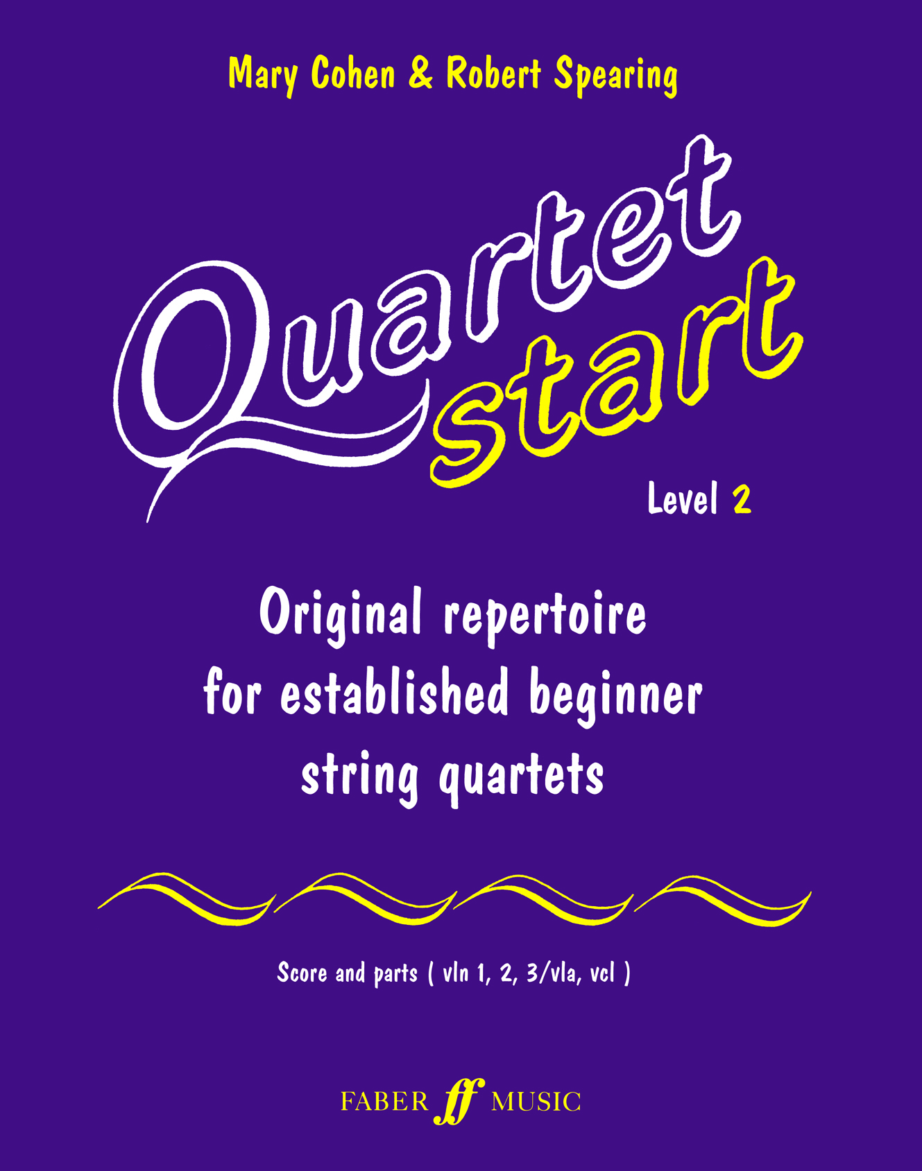 Quartetstart Level 2 (COHEN MARY / SPEARING ROBERT)