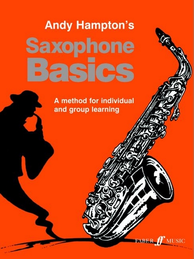 Saxophone Basics - Pupil's Book (HAMPTON ANDY)