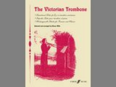 Victorian Trombone, The (With Piano) (WILLS SIMON)