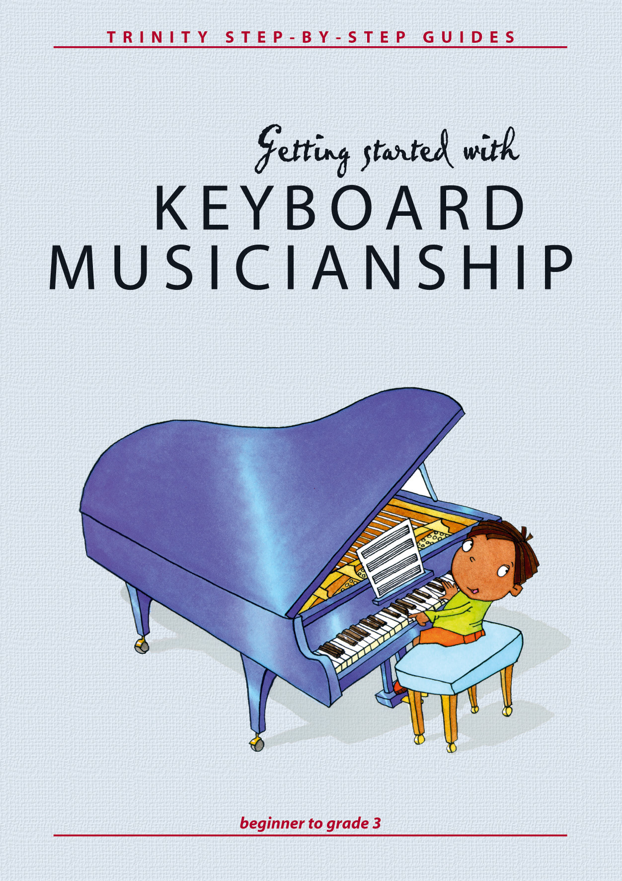 Getting Started With Keyboard Musicianship (KEYWORTH NICHOLAS)