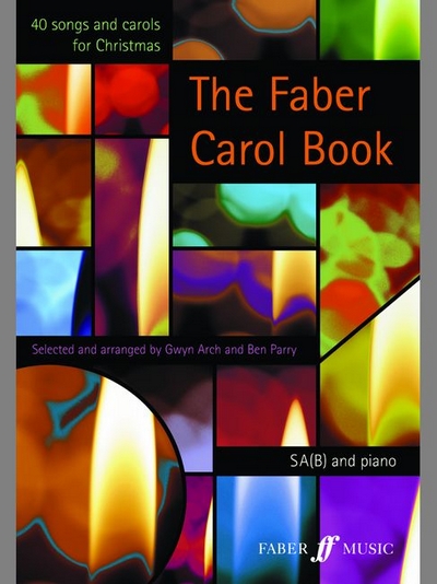Faber Carol Book, The. Sa (B) Trade 10-Pk (ARCH GWYN / PARRY BEN)