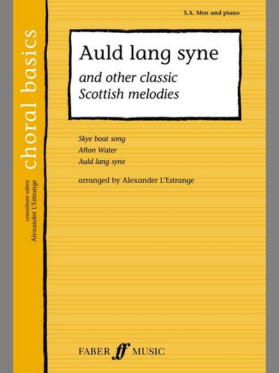 Auld Lang Syne. Sa/Men Acc. (L'ESTRANGE ALEXANDER)