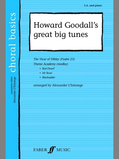 Howard Goodall's Great Big Tunes. Sa Acc (GOODALL HOWARD)