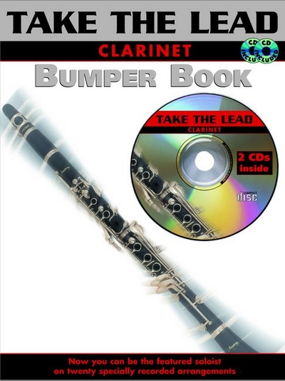 Bumper Take The Lead. Clarinet (Book/Cd)