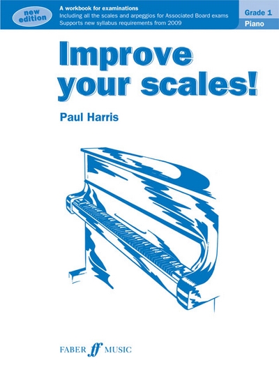 Improve Your Scales! Grade 1 New! (HARRIS PAUL)