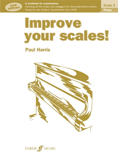 Improve Your Scales! Grade 3 New! (HARRIS PAUL)