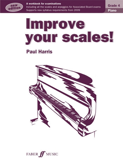 Improve Your Scales! Grade 4 New! (HARRIS PAUL)