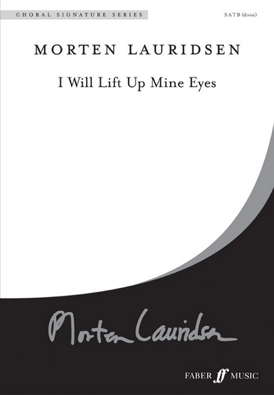 I Will Lift Up Mine Eyes. SATB (Css) (LAURIDSEN MORTEN)