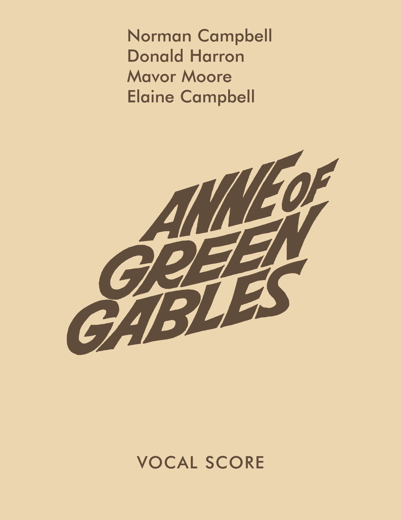Anne Of Green Gables (Vocal Score) (CAMPBELL NORMAN / HARRON DON)