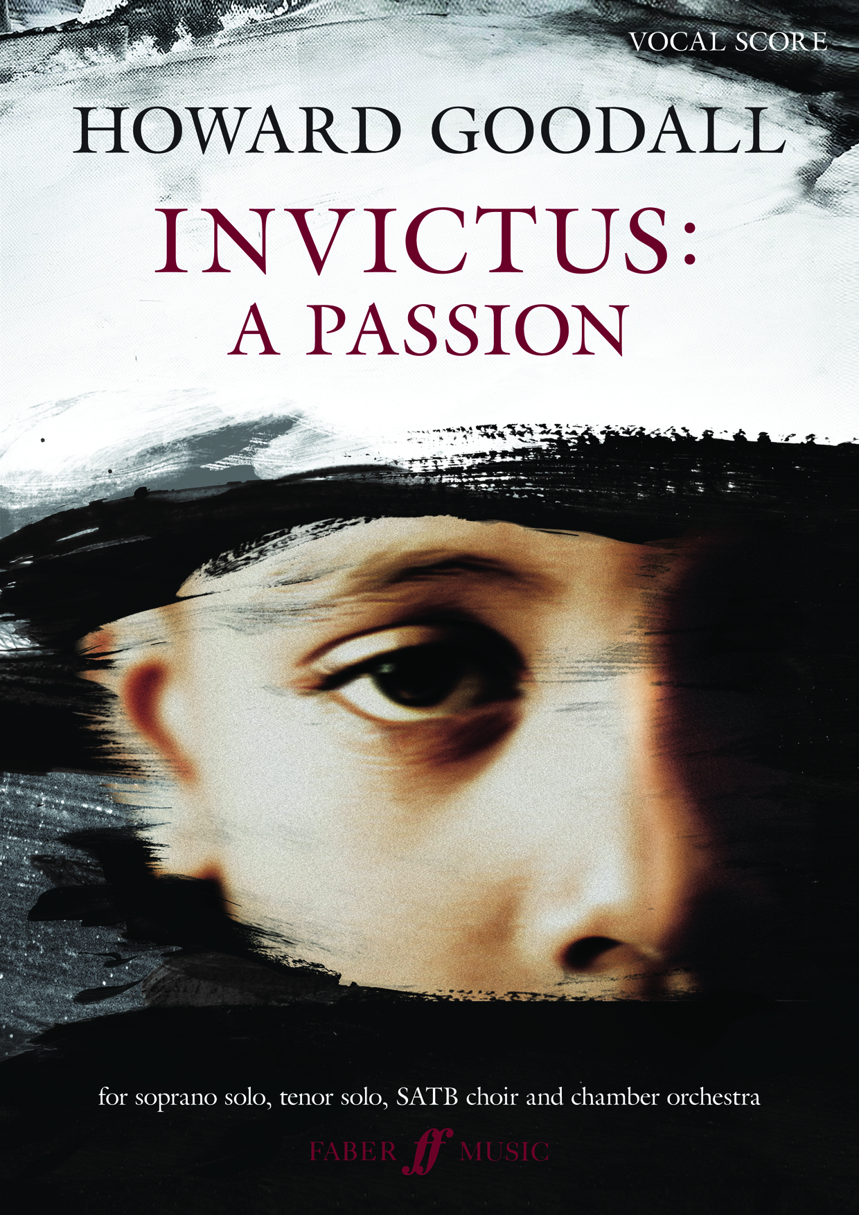 Invictus: A Passion (GOODALL HOWARD)