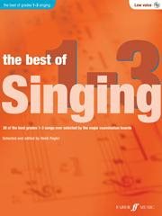 The Best Of Singing Grades 1-3 - Low Voice (PEGLER HEIDI)