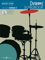 The Faber Graded Rock And Pop Series Drums Songbook : Initial - Grade 1