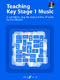 Teaching Key Stage 1 Music (BRYANT ANN)