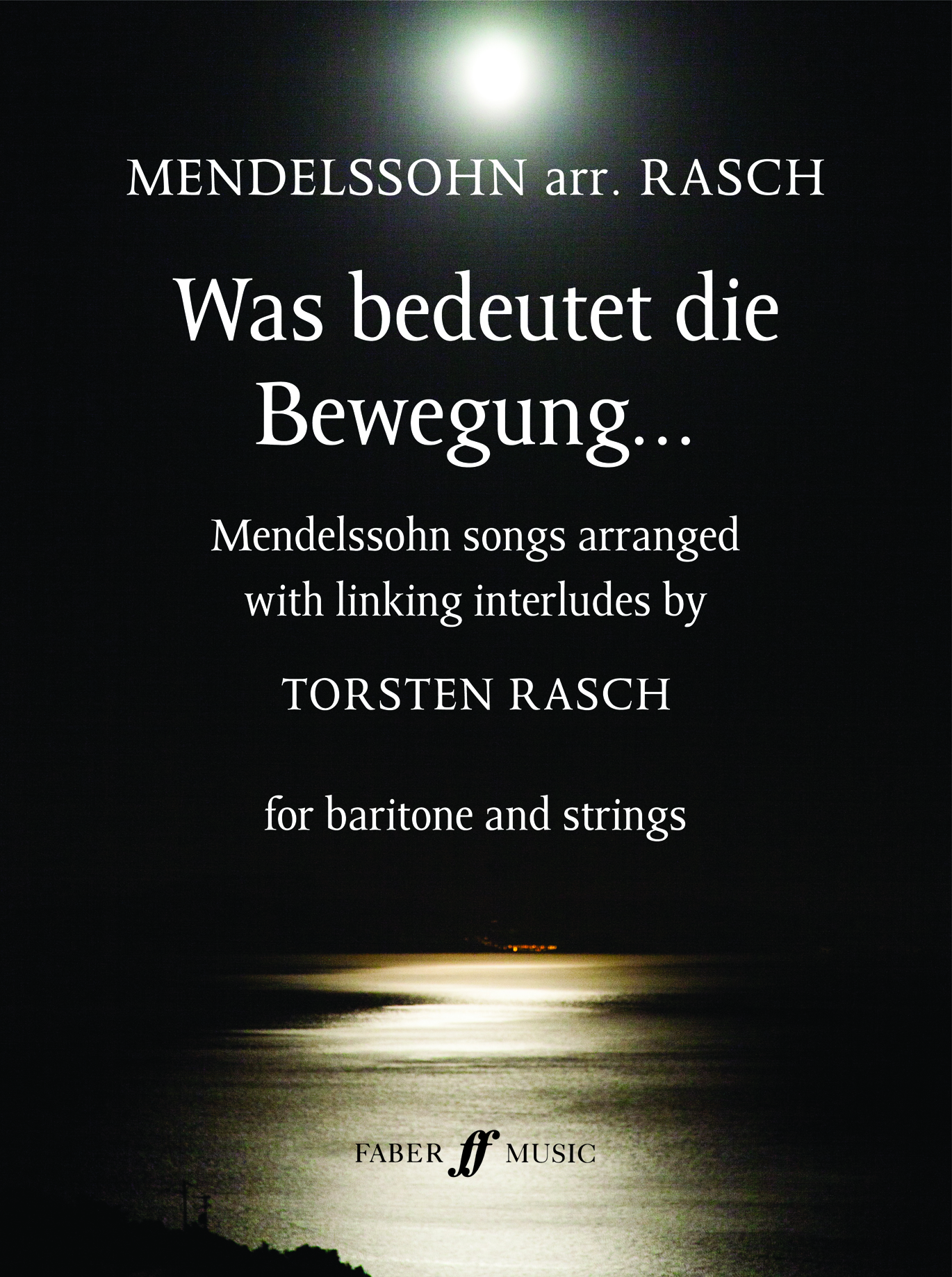 Was Bedeutet Die Bewegung (Score) (RASCH TORSTEN)