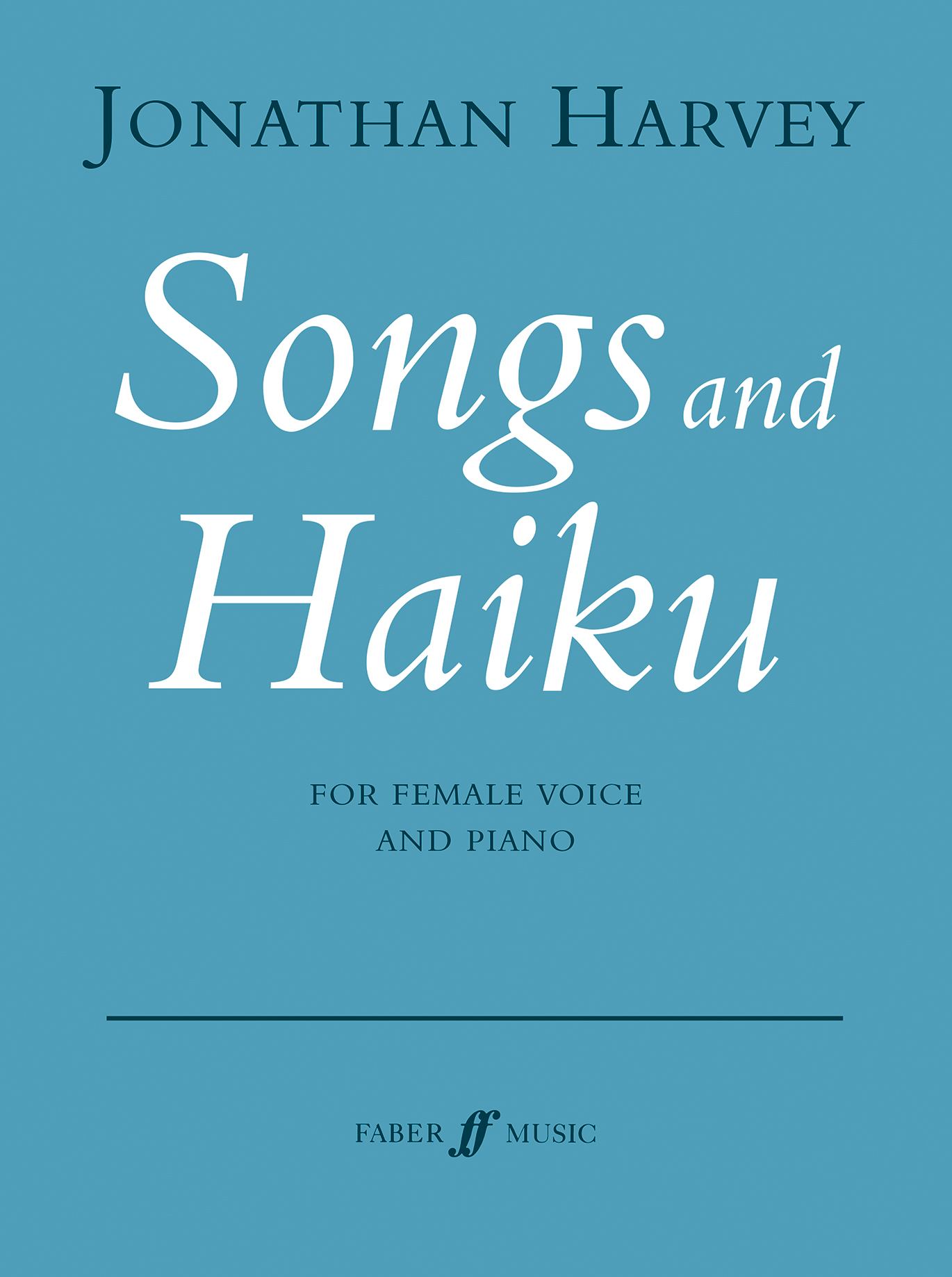 Songs and Haiku (HARVEY JONATHAN)