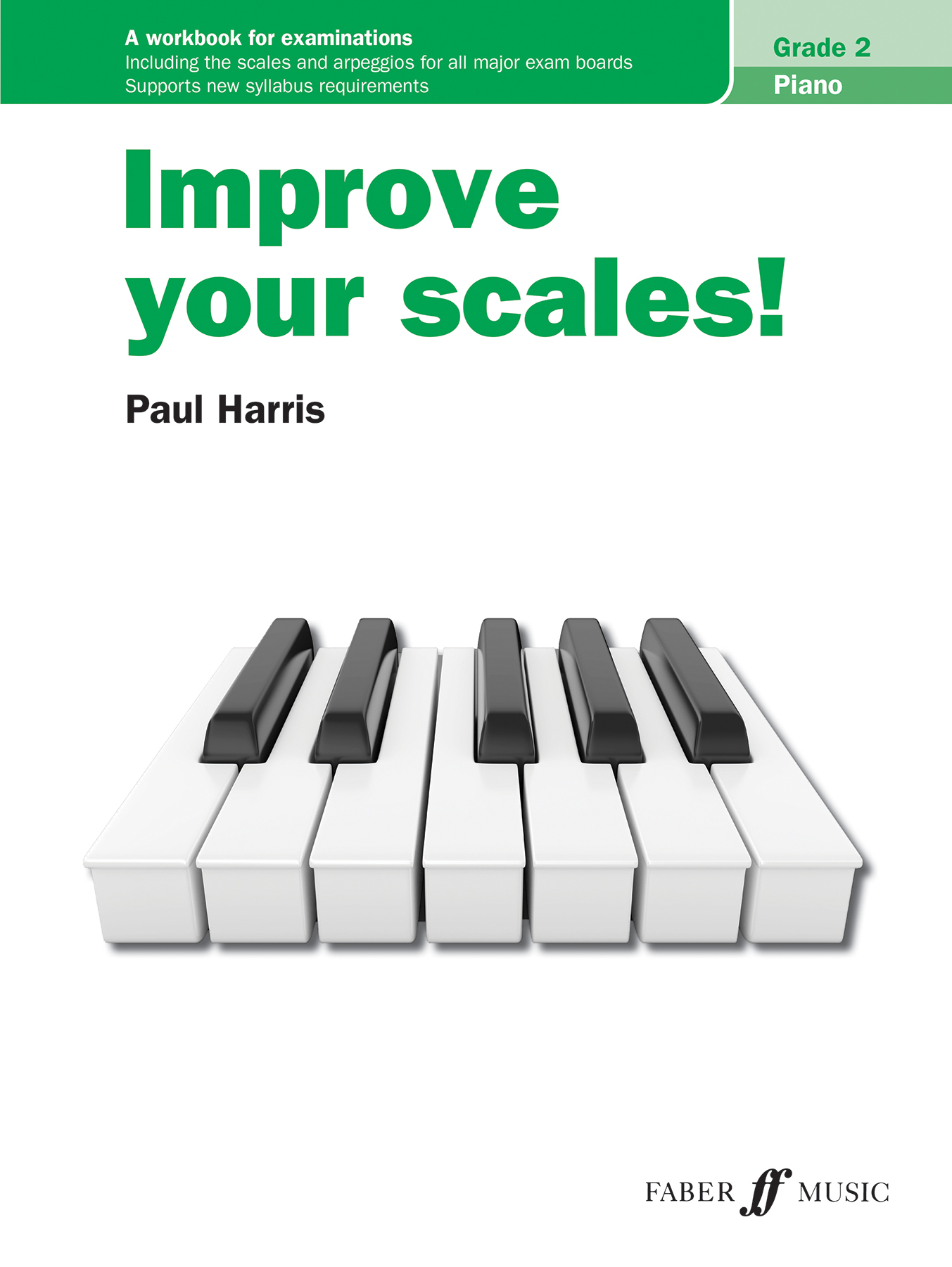 Improve your scales! Piano Grade 2 (HARRIS PAUL)