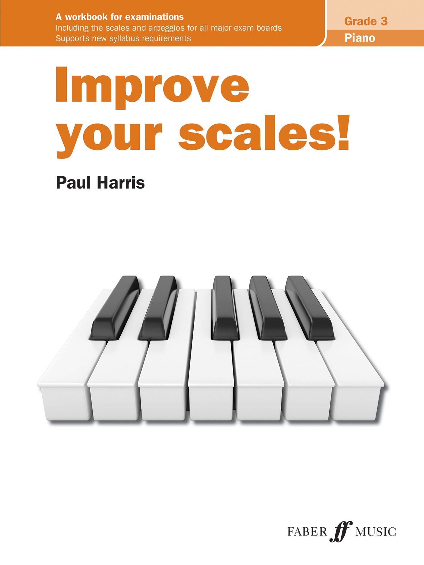 Improve your scales! Piano Grade 3 (HARRIS PAUL)