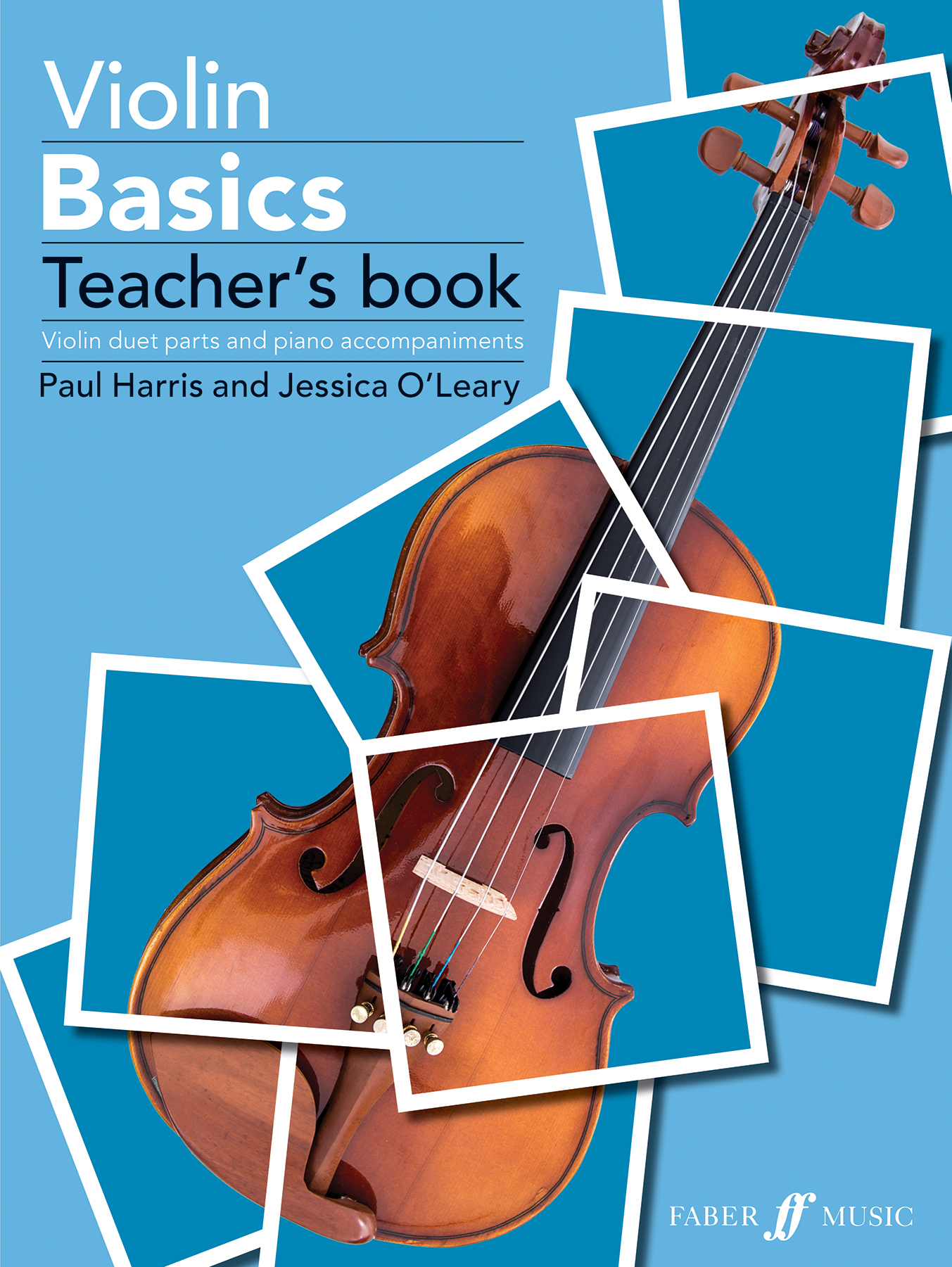 Violin Basics (Teacher's Book) (HARRIS PAUL / O'LEARY JESSICA)